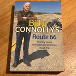 Billy Connolly’s Route 66: the Big Yin on the ultimate road trip. Billy Connolly. 2011.