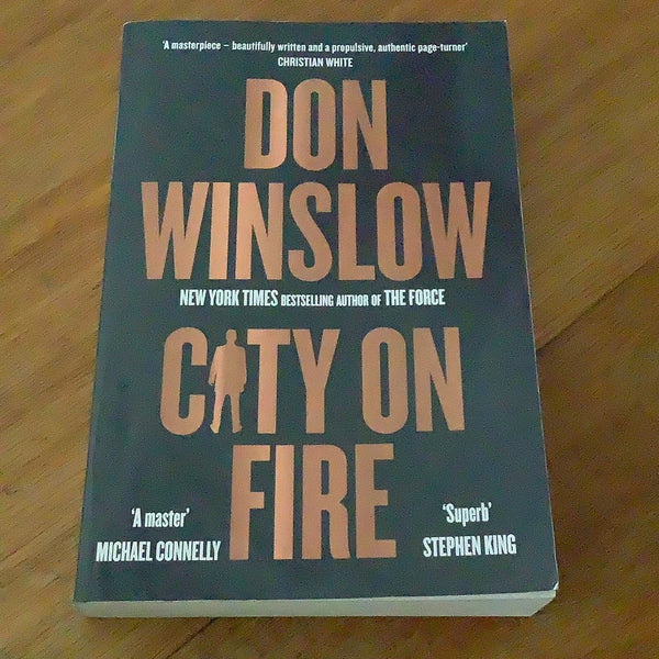 City on fire. Don Winslow. 2022.