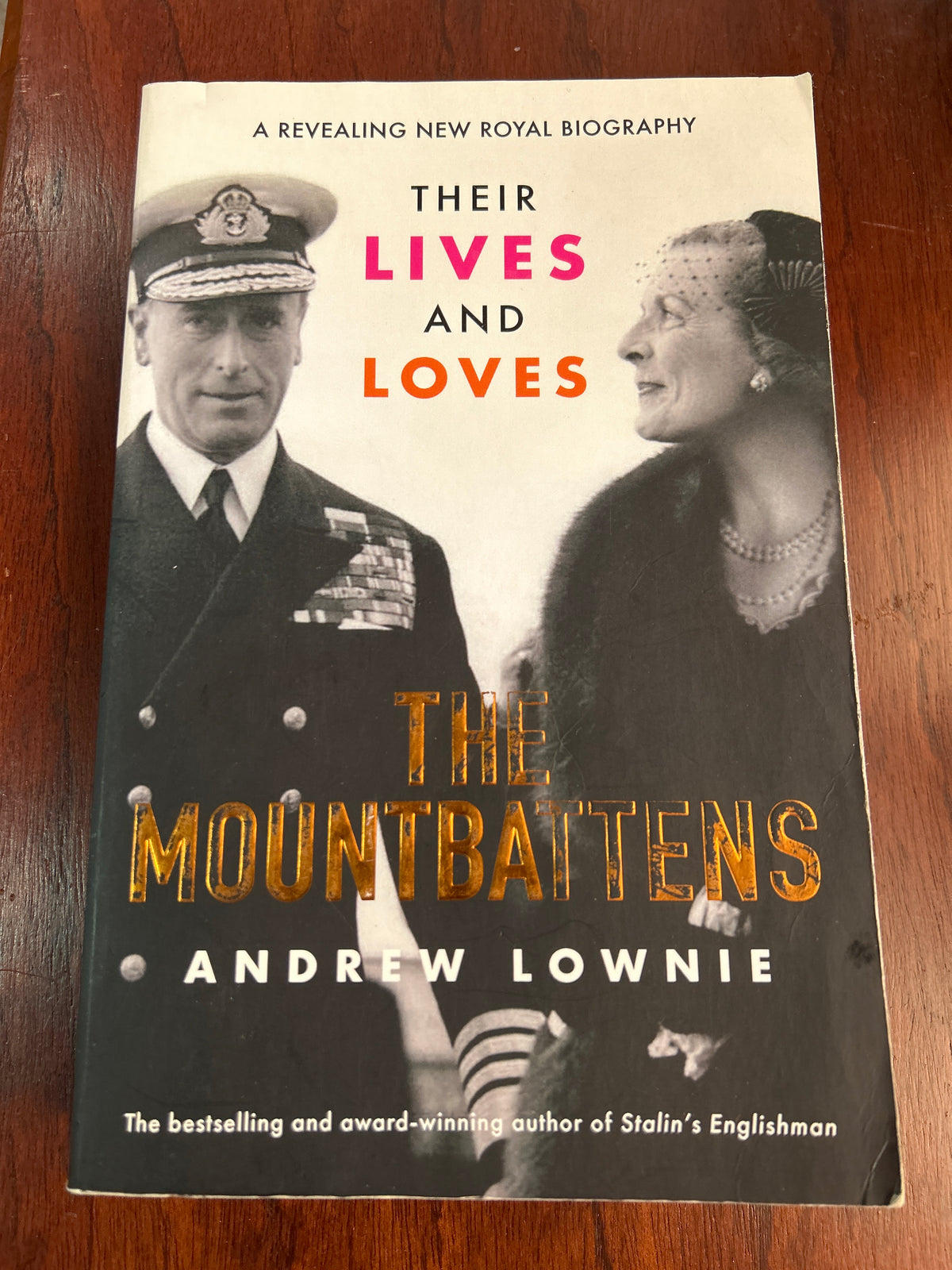 The Mountbattens. Andrew Lownie. 2019.