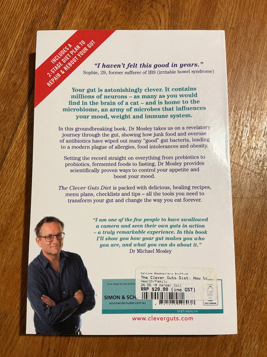 Clever guts diet. Michael Mosley. 2017.