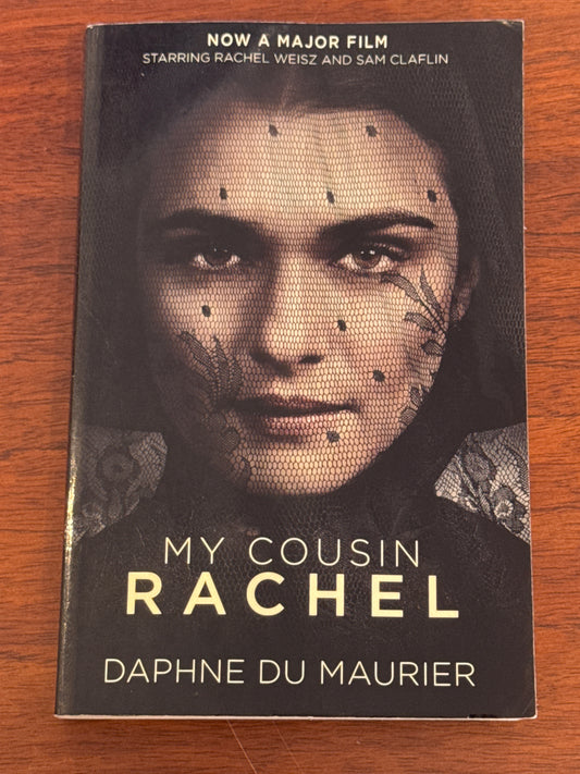 My cousin Rachel. Daphne Du Maurier. 2017.
