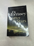 Scatter the stars. Di Morrissey. 2009.