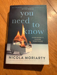 You need to know. Nicola Moriarty. 2021.