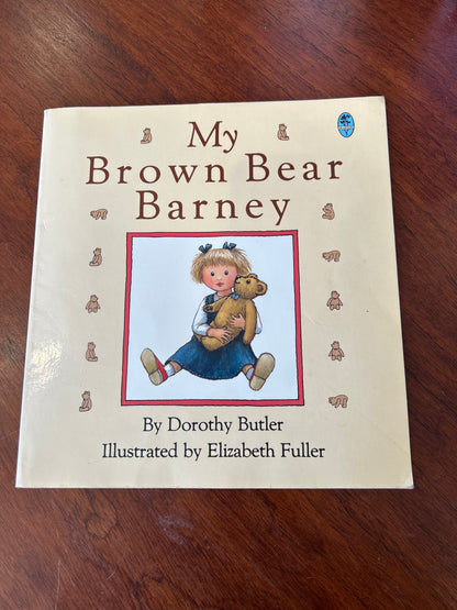 My brown bear Barney. Dorothy Butler. 1988.