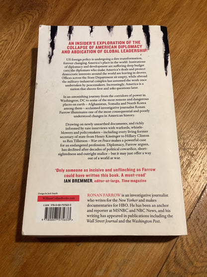 War on peace: the end of diplomacy and the decline of american influence. Ronan Farrow. 2018.