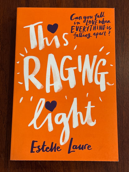 This Raging light. Estelle Laure. 2015.