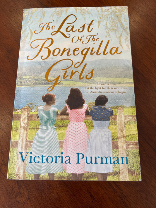 Last of the Bonegilla girls. Victoria Purman. 2018.