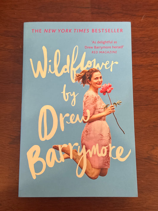 Wildflower. Drew Barrymore. 2016.