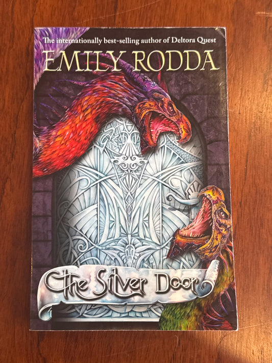 Silver door. Emily Rodda. 2012.