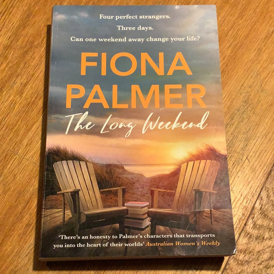 Long weekend. Fiona Palmer. 2021.