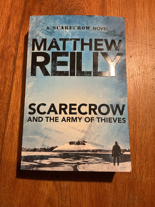 Scarecrow. Matthew Reilly. 2012.