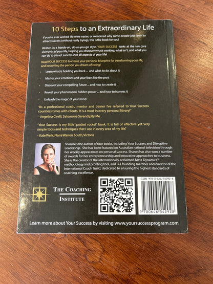 Your success: 10 steps to an extraordinary life. Sharon Pearson. 2015.
