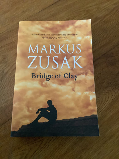 Bridge of clay. Markus Zusak. 2018.