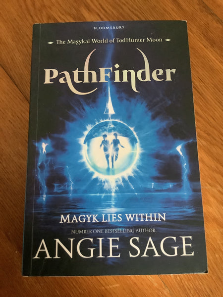 PathFinder: the magykal world of TodHunter Moon. Angie Sage. 2014.