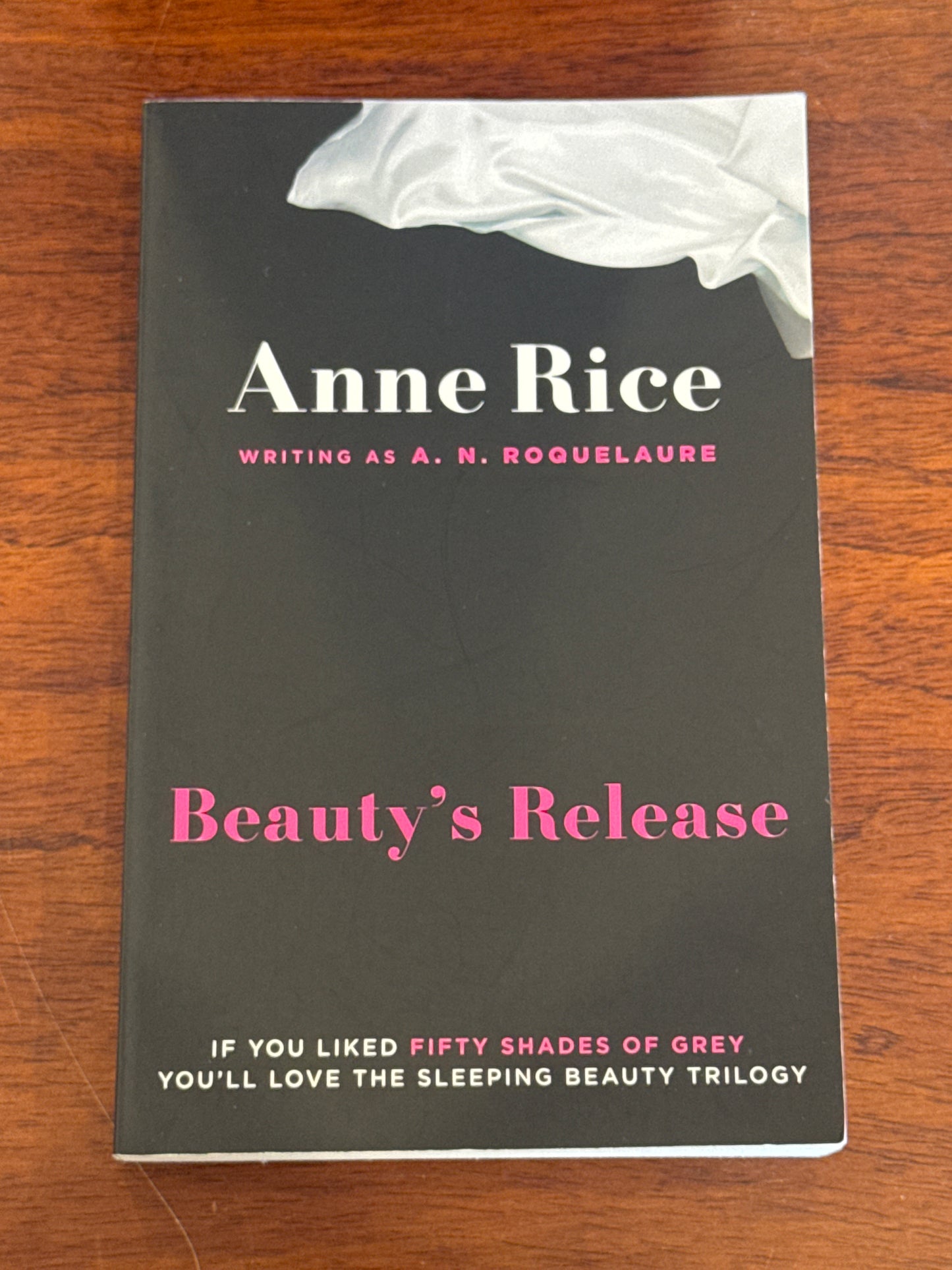 Beauty’s Release. A.N Roguelaure (Ann Rice). 2012.