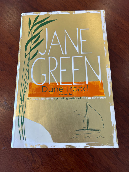 Dune road. Jane Green. 2009.