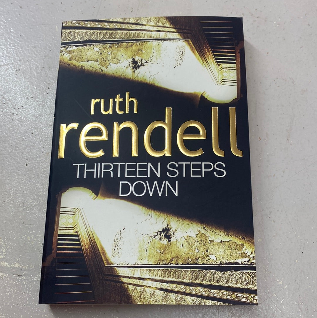 Thirteen steps down. Ruth Rendell. 2004.