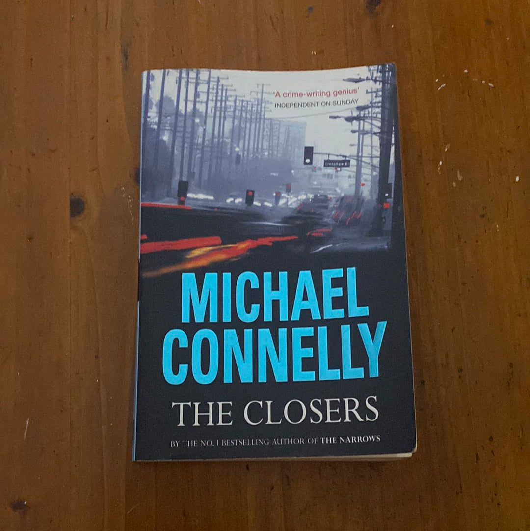 The Closers. Michael Connelly. 2005.