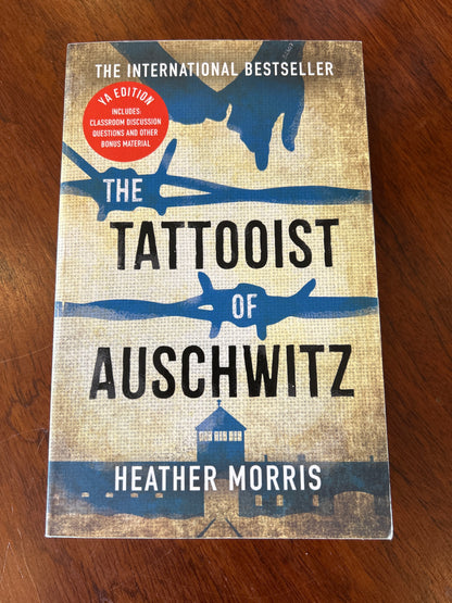 Tattooist of Auschwitz. Heather Morris. 2018.