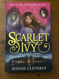 Scarlet and Ivy: The Lost Twin. Sophie Cleverly. 2015.