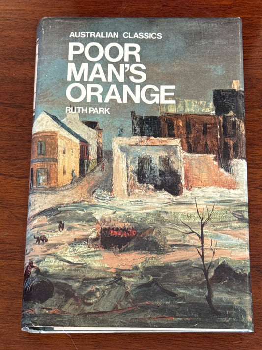 Poor man’s orange. Ruth Park. 1990.