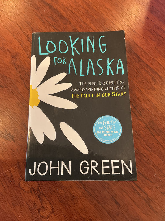 Looking for Alaska. John Green. 2013.