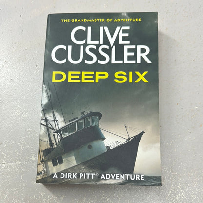 Deep Six. Clive Cussler. 2017.