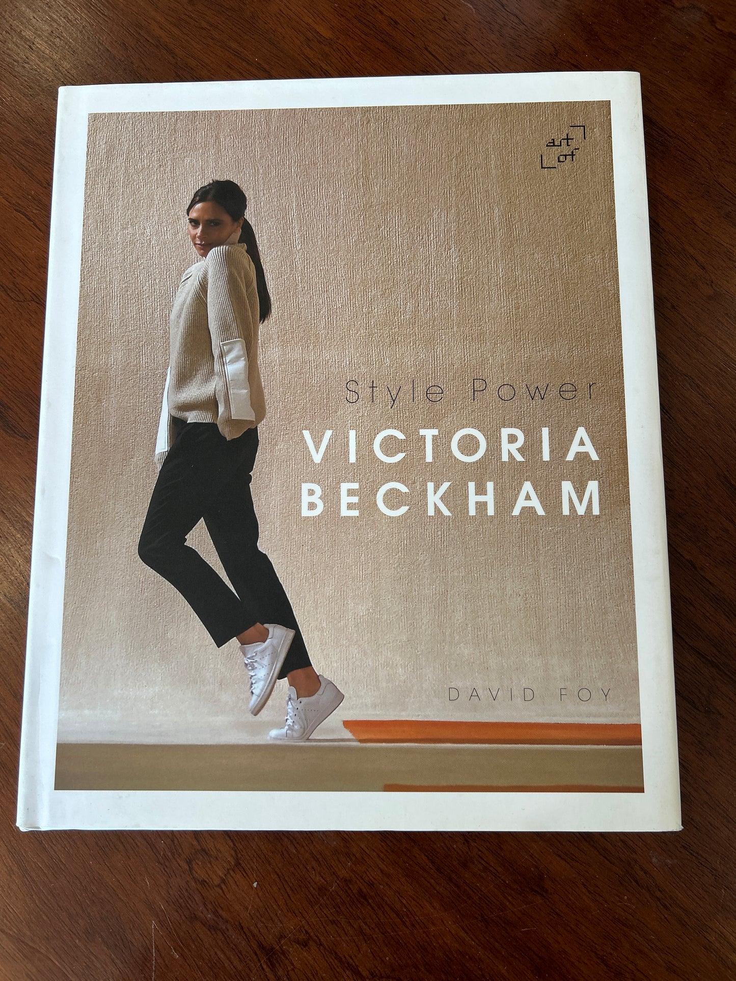 Victoria Beckham: style power. David Foy. 2016.