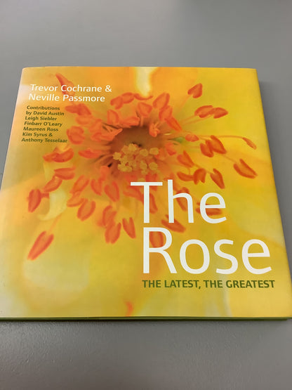 The Rose: the latest, the greatest. Trevor Cochrane & Neville Passmore. 2007.