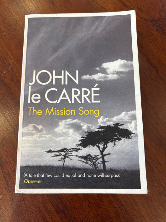 Mission song. John Le Carre. 2011.