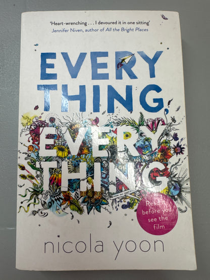 Everything, everything. Nicola Yoon. 2015.