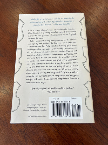 Love in a cold climate. Nancy Mitford. 2010.