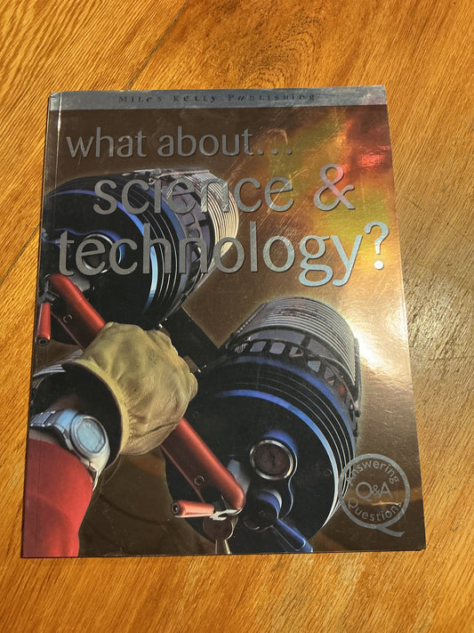 What about science & technology? Steve Parker. 2007.