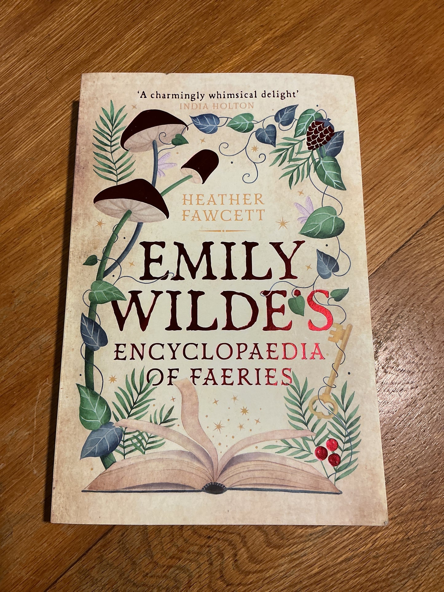 Emily Wilde’s encyclopaedia of faeries. Heather Fawcett. 2023.