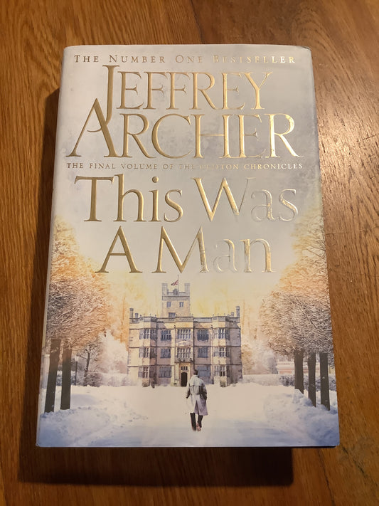 This was a man. Jeffrey Archer. 2016.