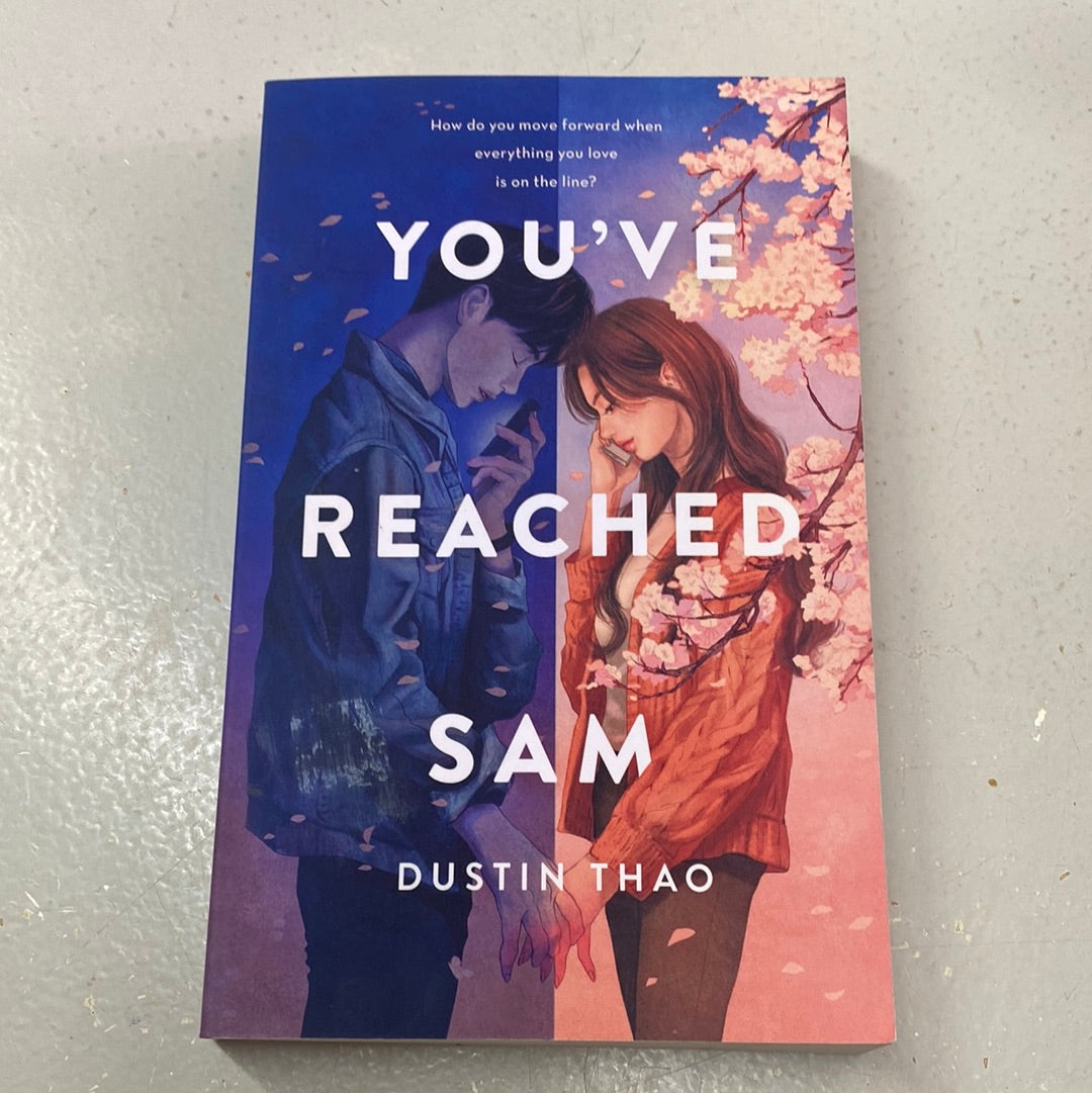 You’ve reached Sam. Dustin Thao. 2022.