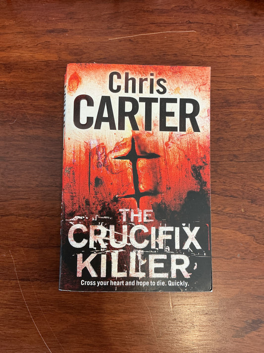 Crucifix killer. Chris Carter. 2010.