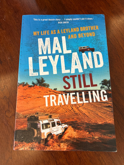 Still travelling. Mal Leyland. 2015.