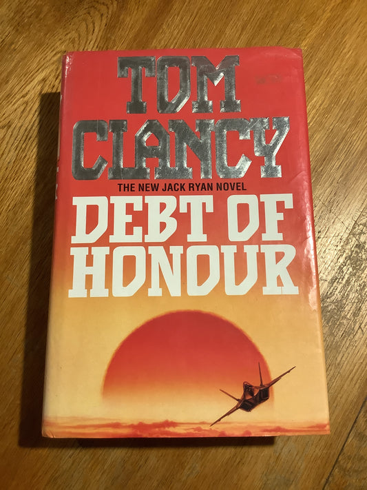 Debt of honour. Tom Clancy. 1995.