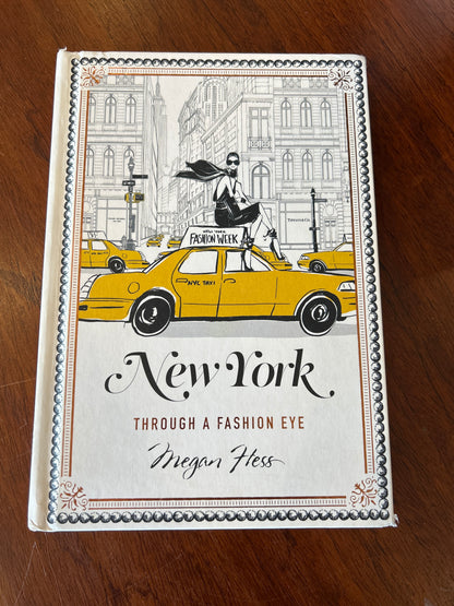 New York through a fashion eye. Megan Hess. 2019.