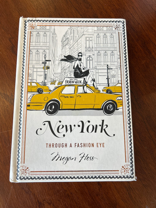 New York through a fashion eye. Megan Hess. 2019.