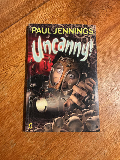 Uncanny. Paul Jennings. 2002.