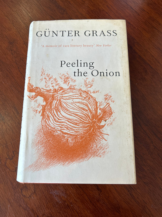 Peeling the onion. Gunter Grass. 2007.