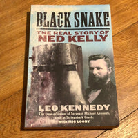 Black snake: the real story of Ned Kelly. Leo Kennedy. 2019.