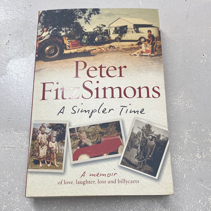 Simpler time. Peter Fitzsimons. 2010