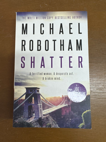 Shatter. Michael Robotham. 2018.