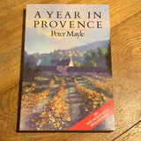 A Year in Provence. Peter Mayle. 1990.