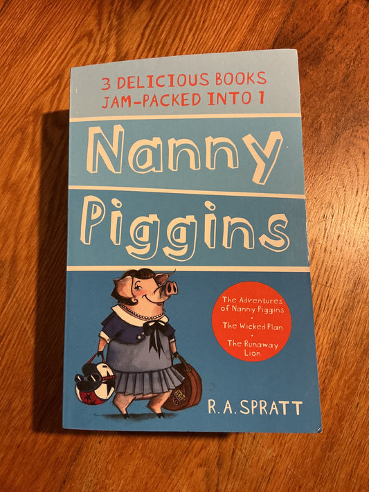 The adventures of Nanny Piggins. R. A Spratt. 2012.