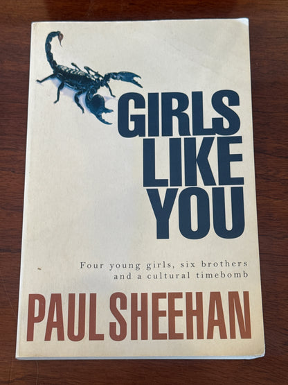 Girls like you. Paul Sheehan. 2006.