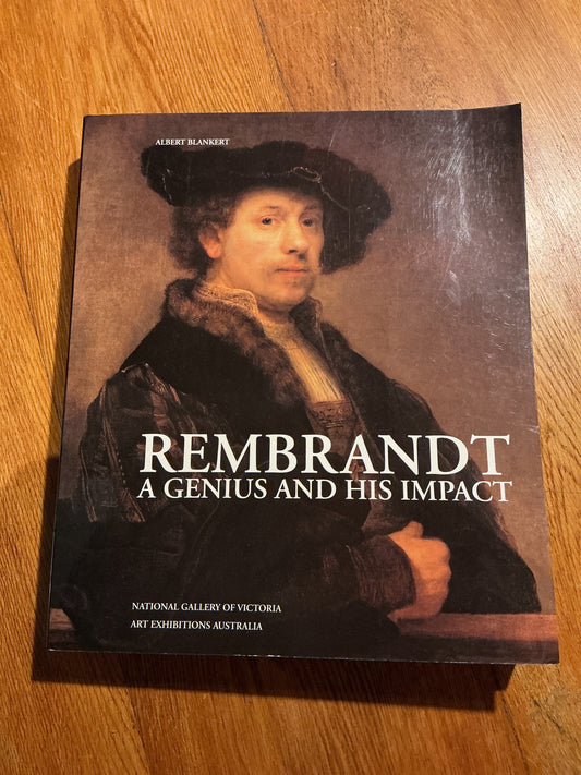 Rembrandt:  a genius and his impact. Albert Blankert. 1997.